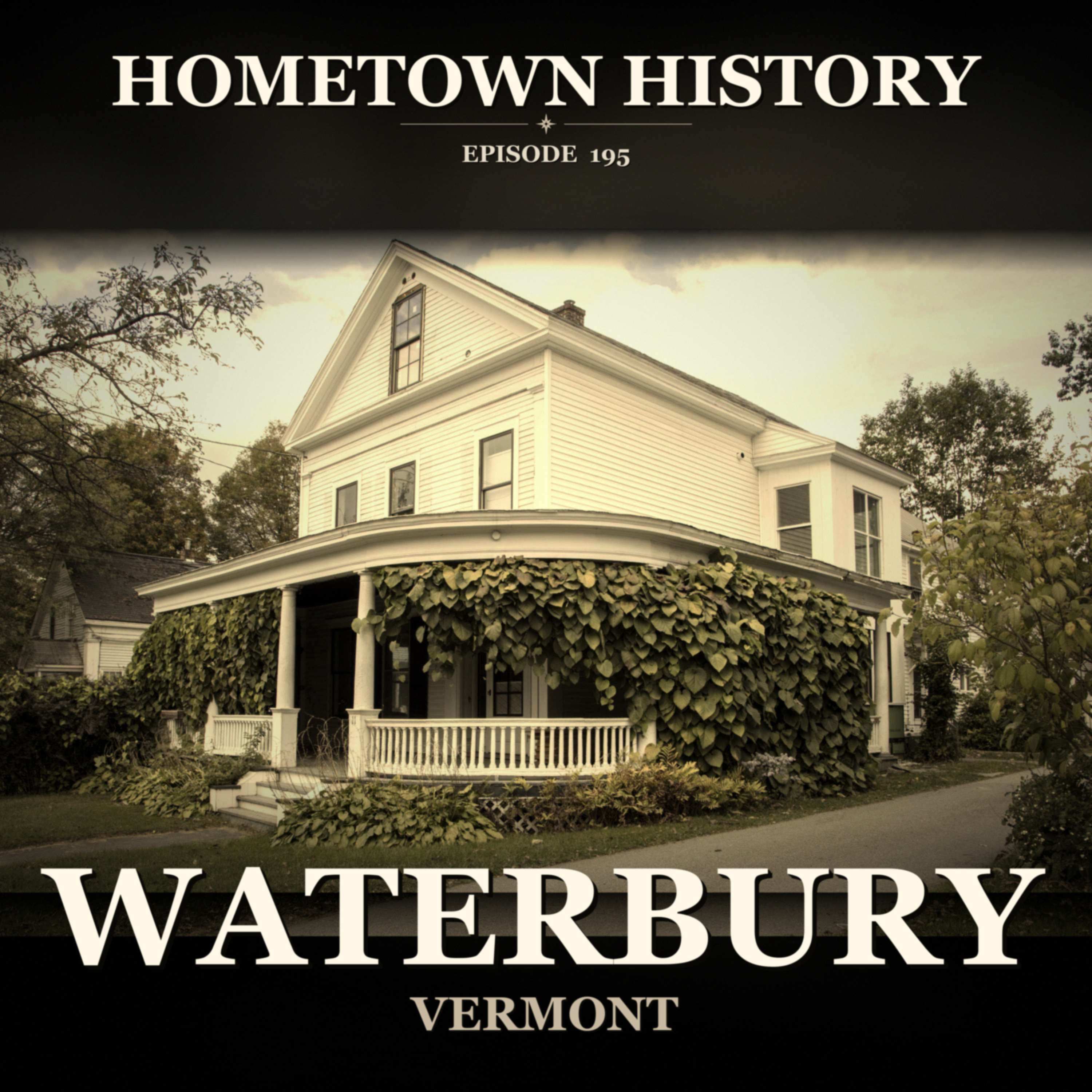 Waterbury, Vermont: The Asylum That Turned a Towns Name Into a Warning