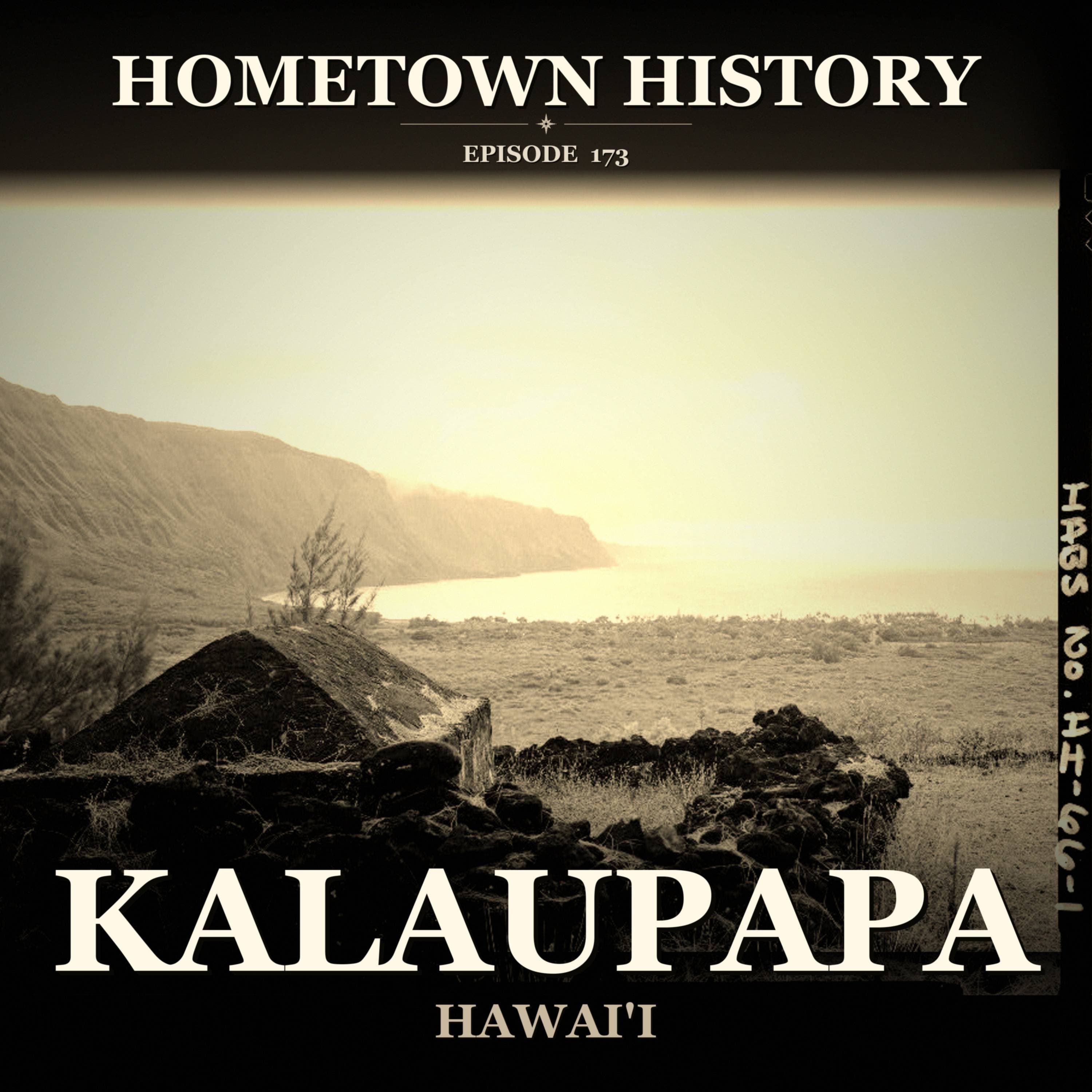 Kalaupapa, Hawai'i: The Saint of Exiles and Hansen's Disease Colony
