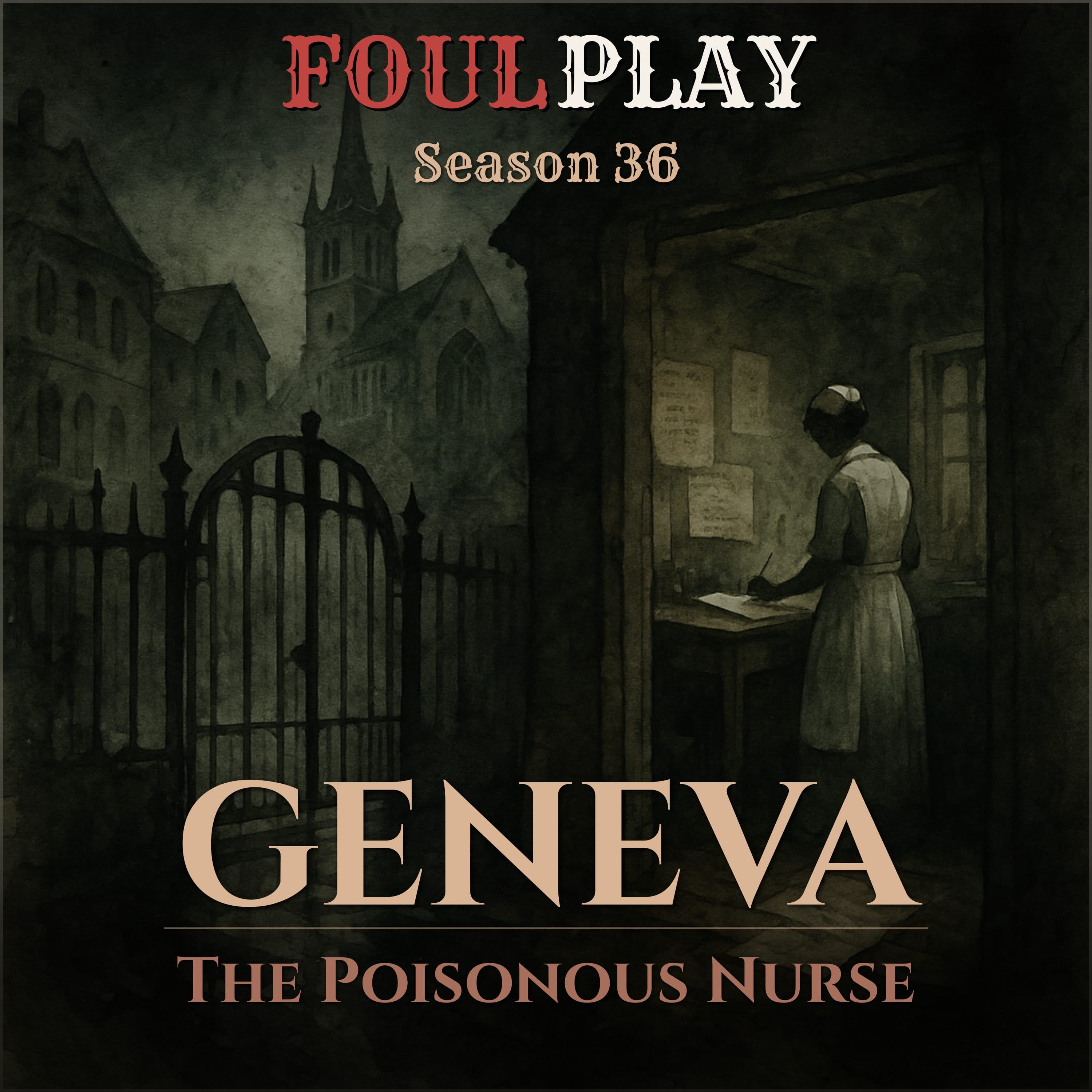 Geneva: The Poisonous Nurse