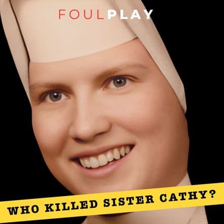 Who Killed Sister Cathy?