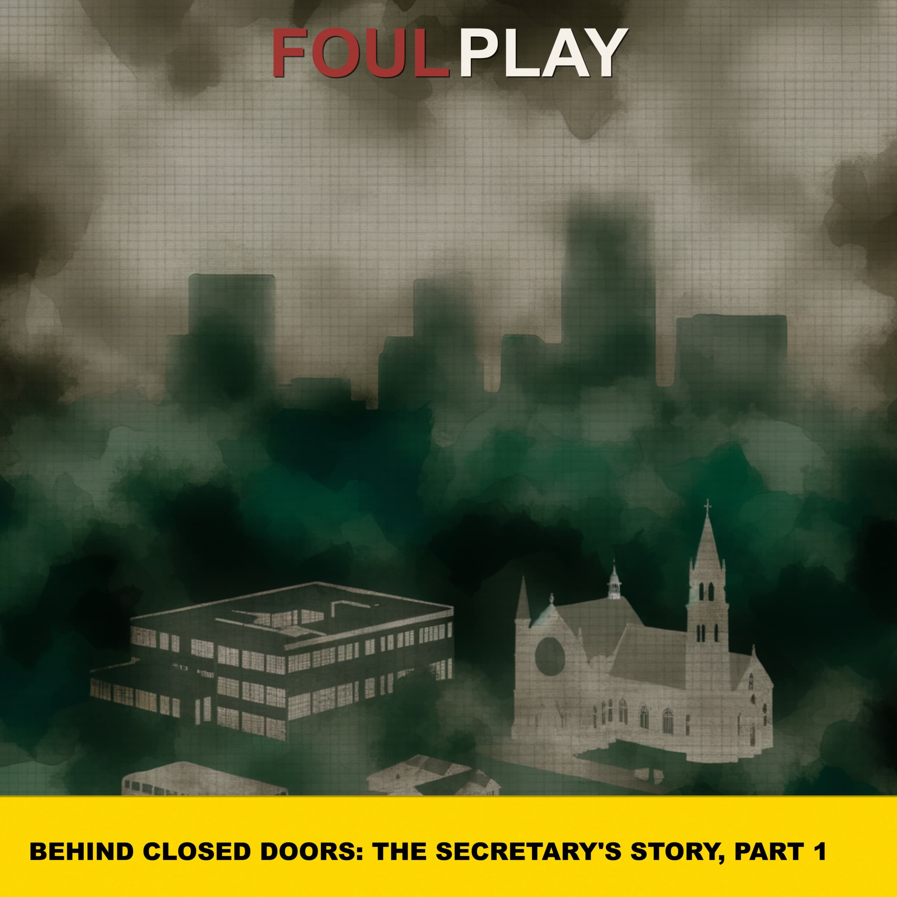 23: Behind Closed Doors: The Secretary's Story, Part 1