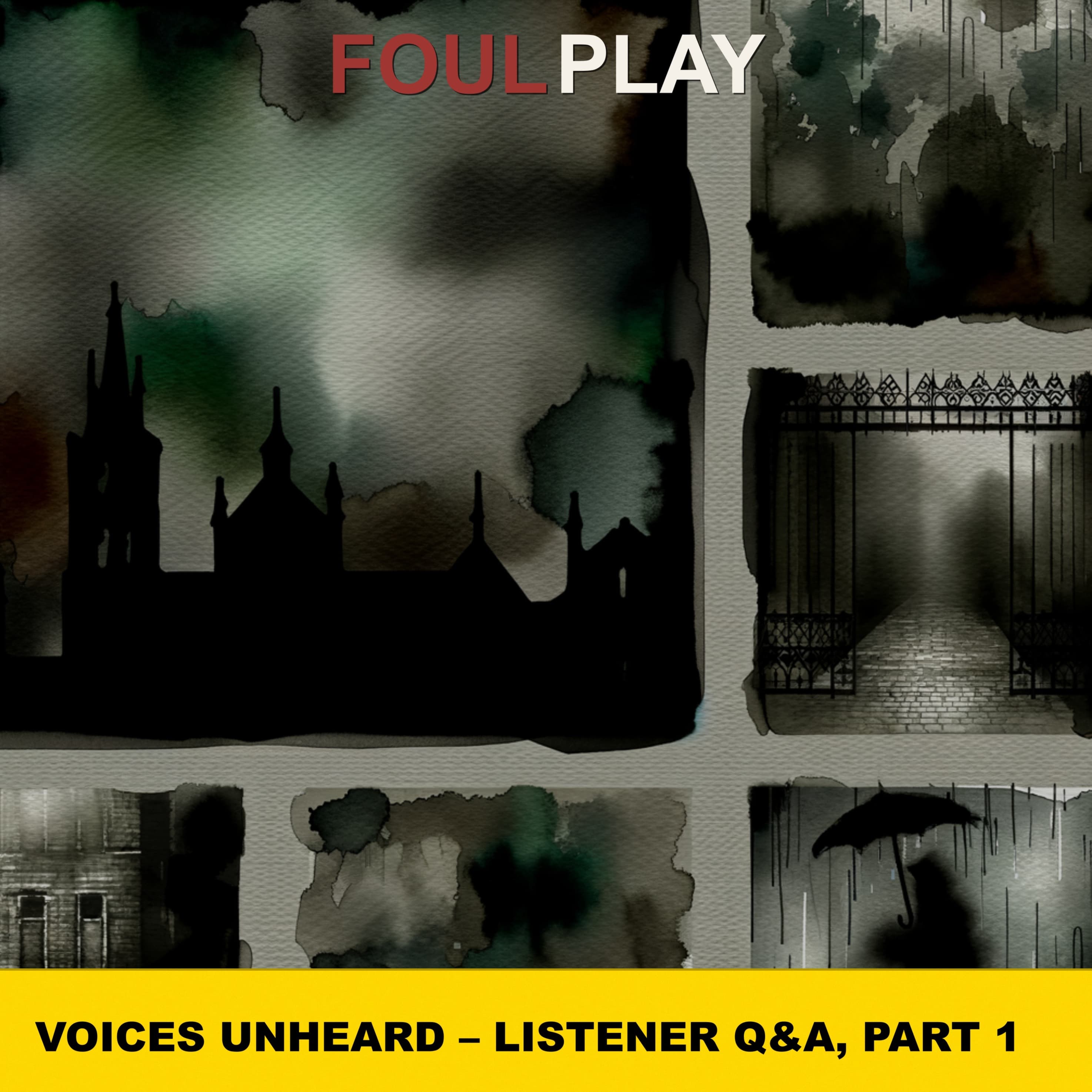 61: Voices Unheard – Listener Q&A, Part 1