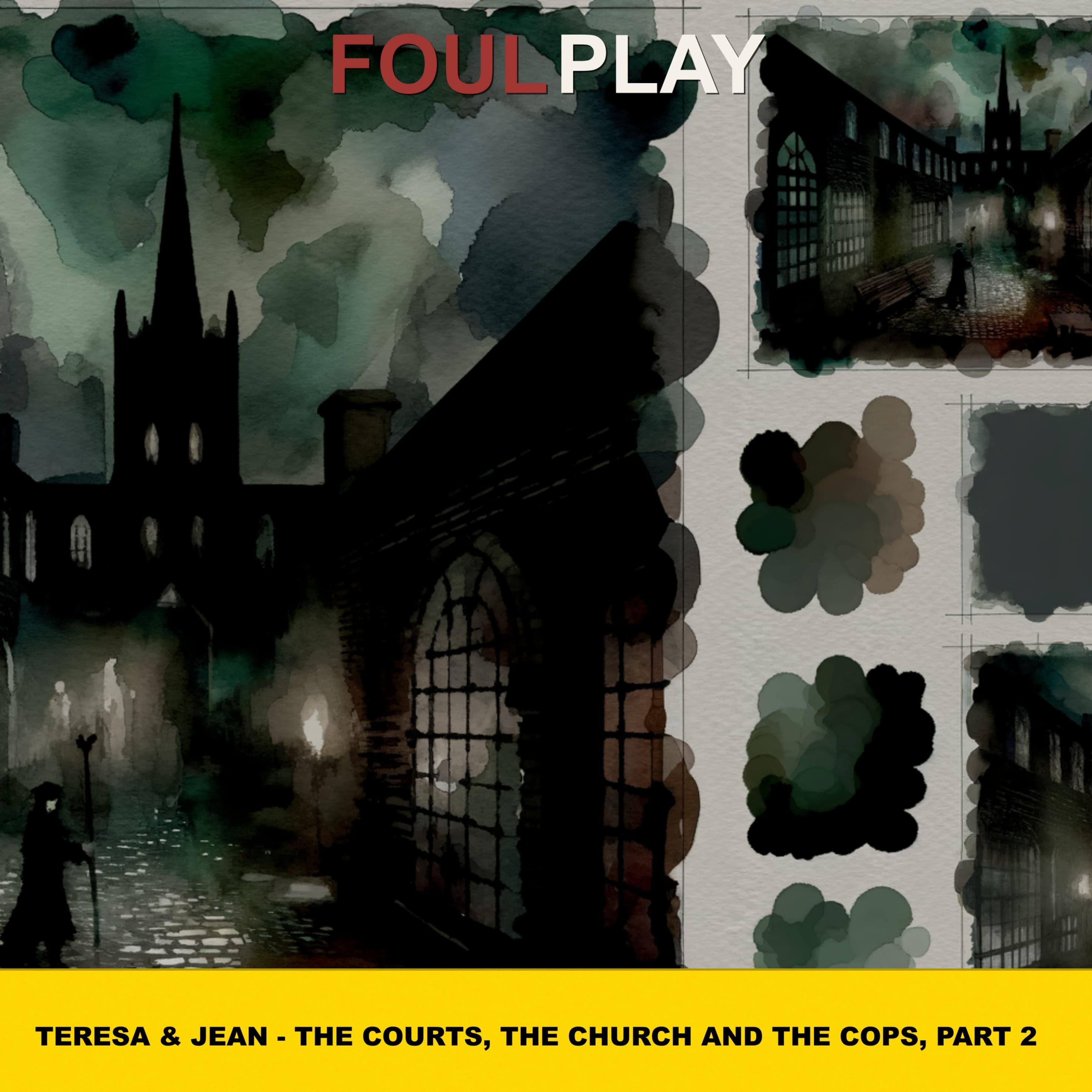 83: Teresa & Jean - the Courts, the Church and the Cops, Part 2