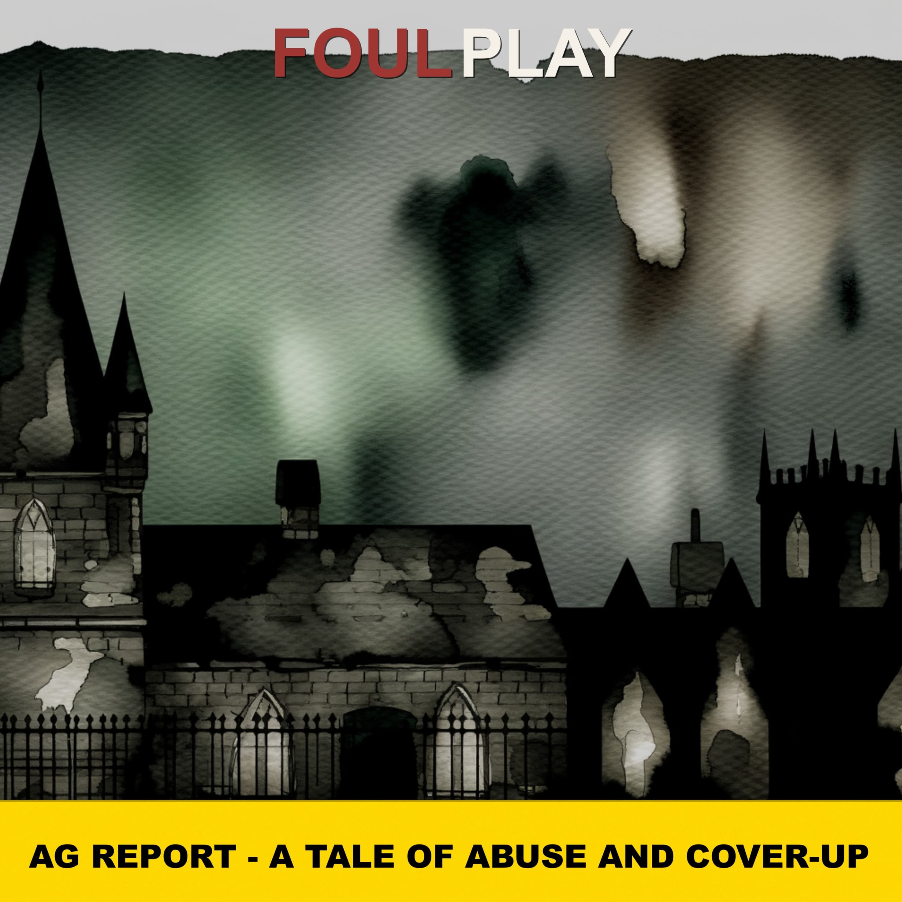 89: AG Report - A Tale of Abuse and Cover-Up
