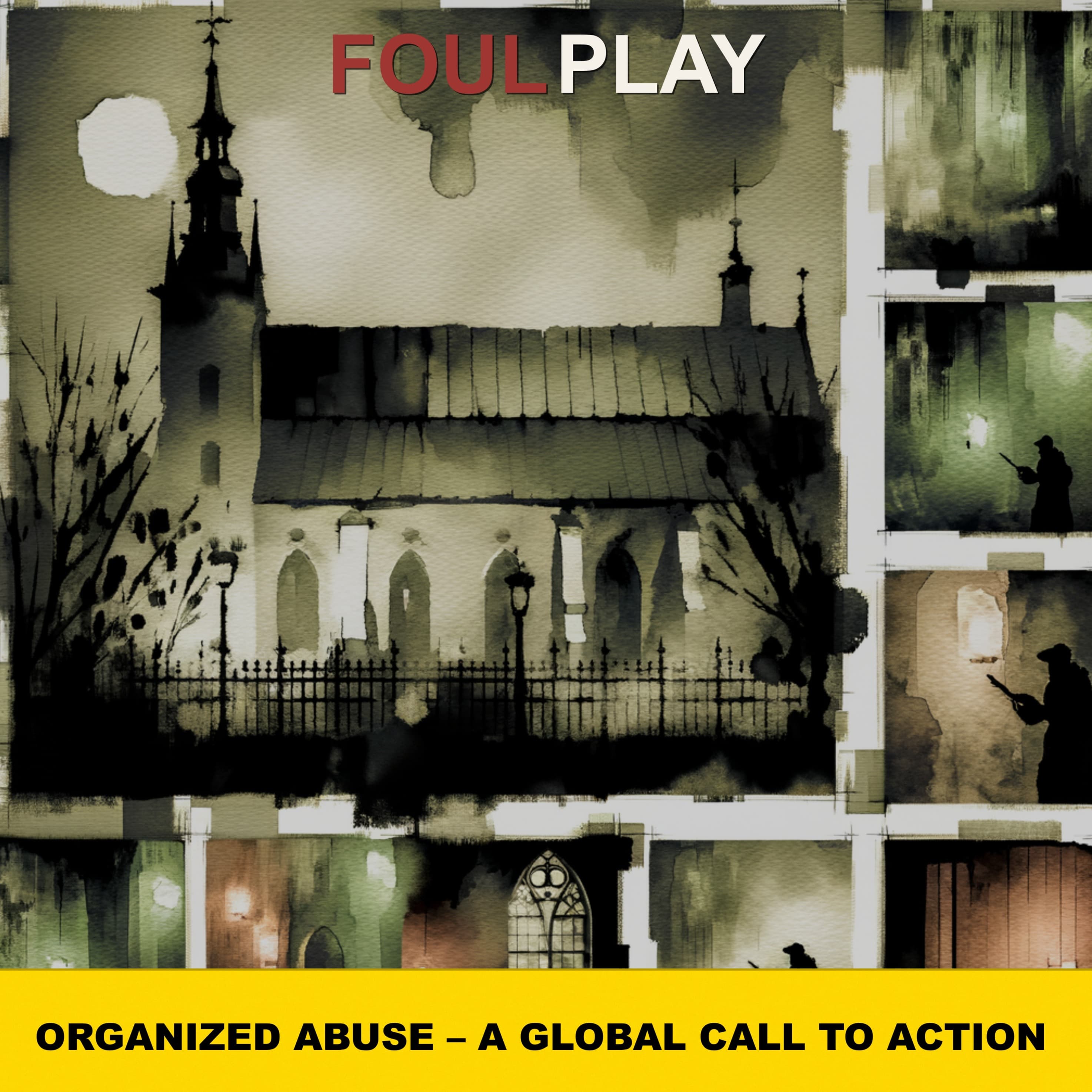 68: Organized Abuse – A Global Call to Action