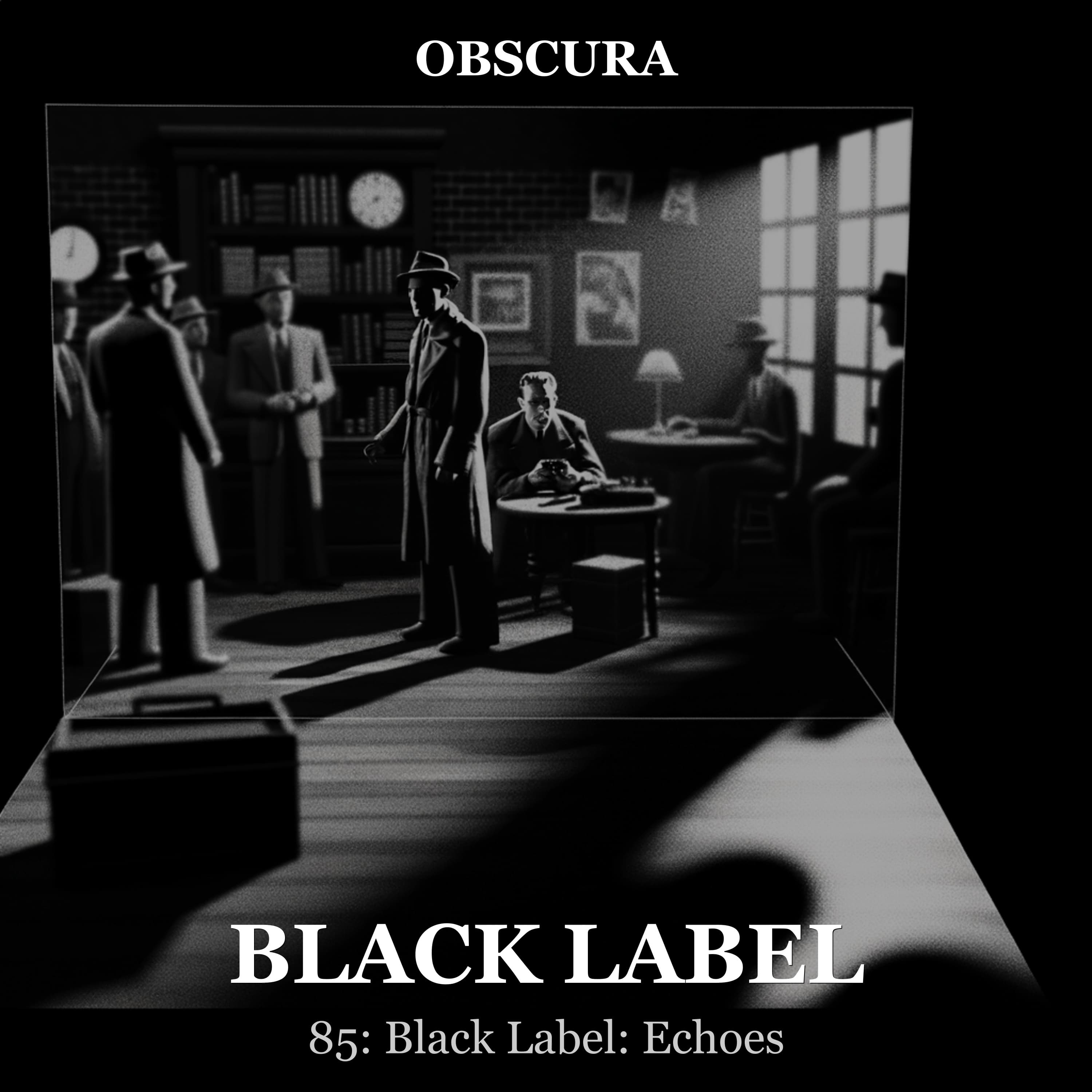 BLACK LABEL: Echoes of the Past