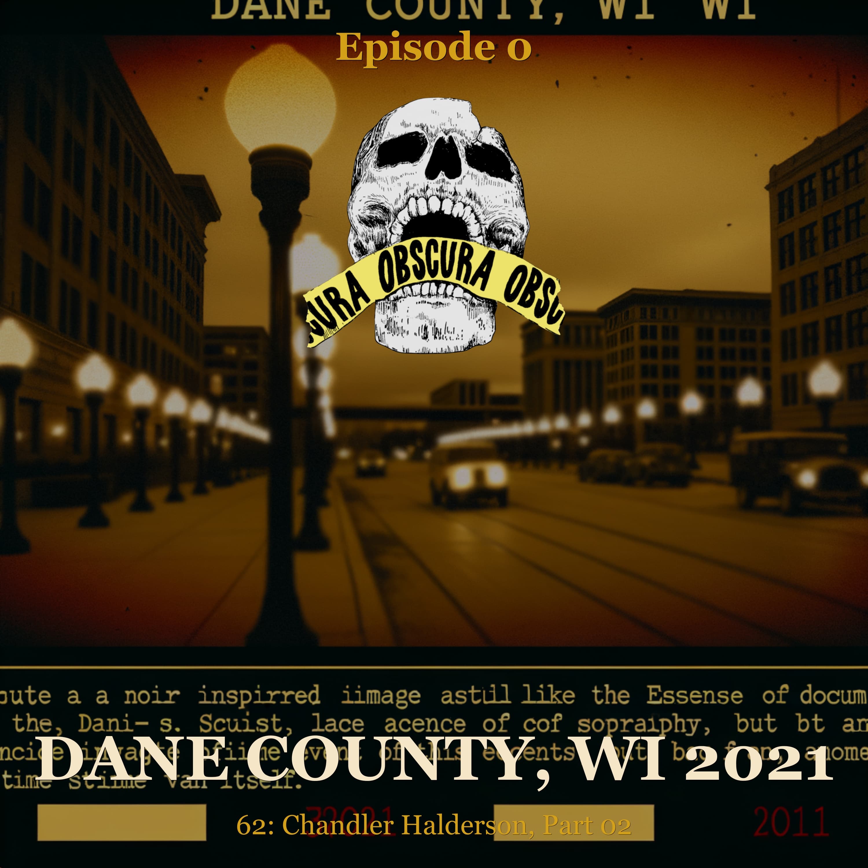 MURDERED: Chandler Halderson (Part 2) | Dane County, WI 2021