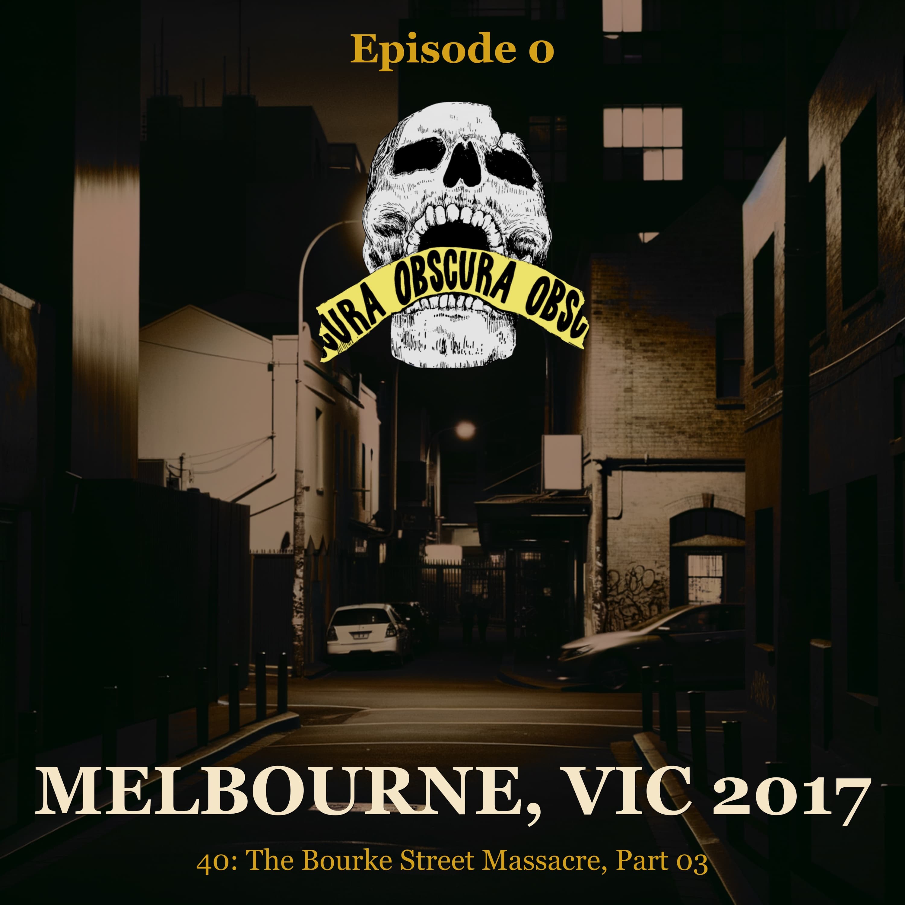 MURDERED: Bourke Street Massacre (Part 3 of 3) | Melbourne, VIC 2017