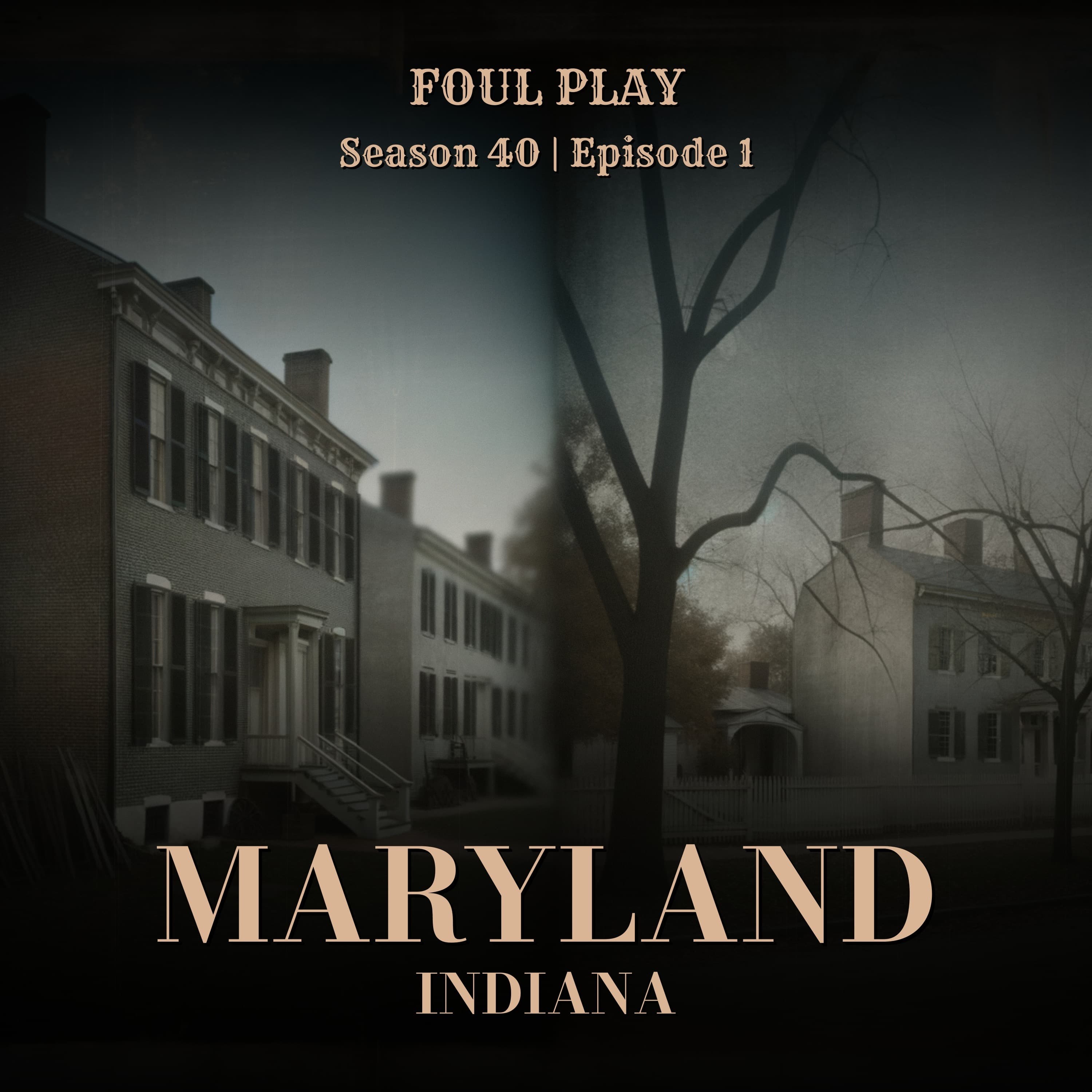 Maryland & Indiana: Forbidden Desires, 1878-1889
