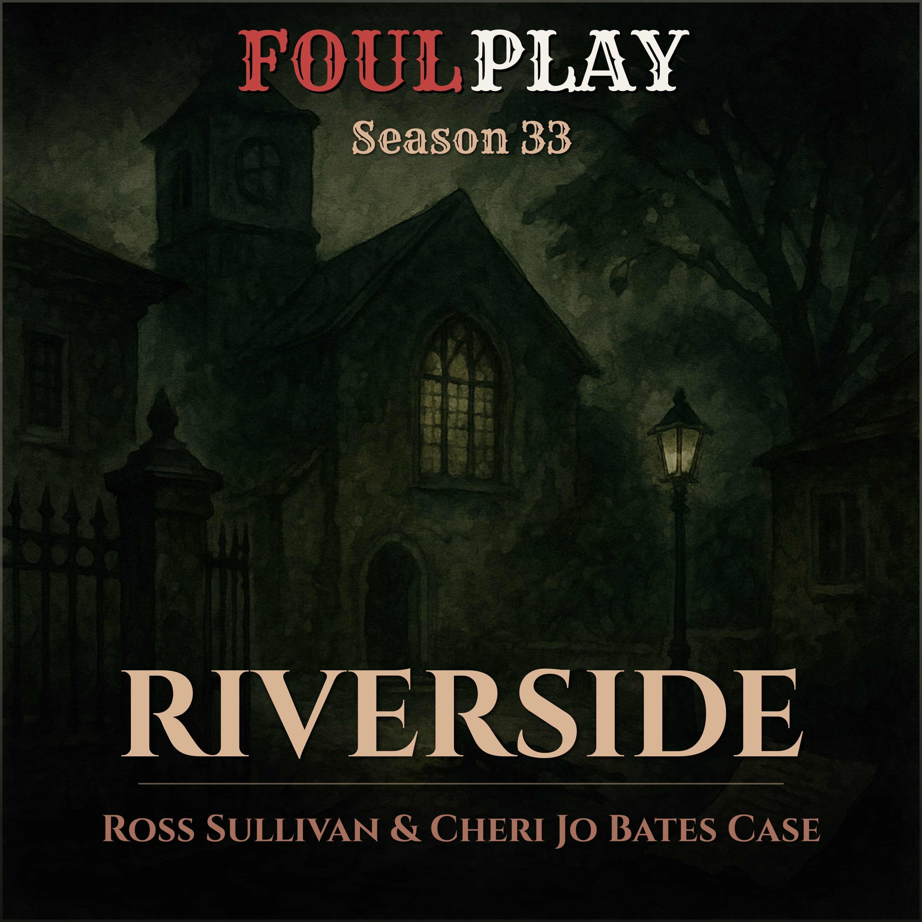 Riverside: Ross Sullivan & Cheri Jo Bates Case