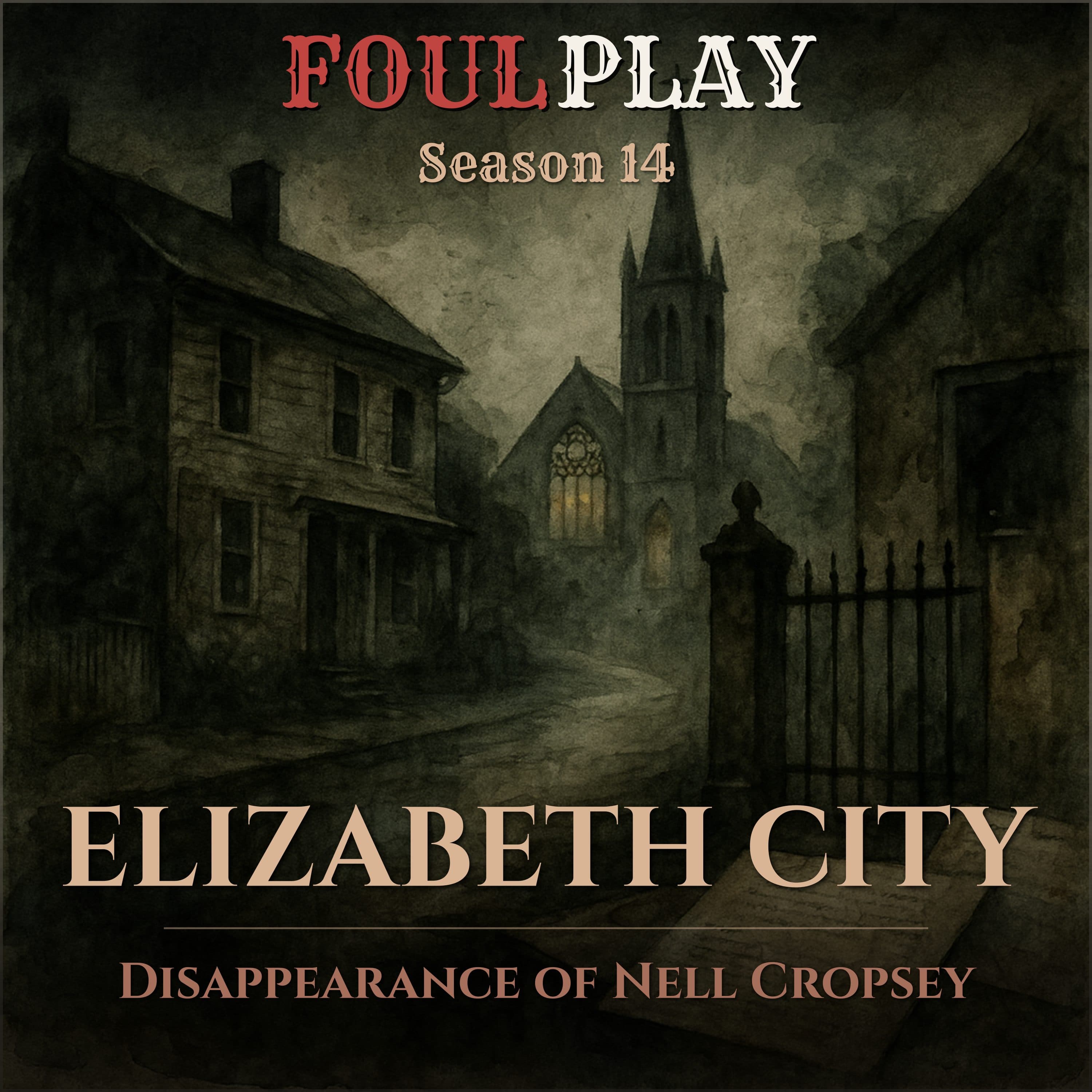Elizabeth City: Disappearance of Nell Cropsey