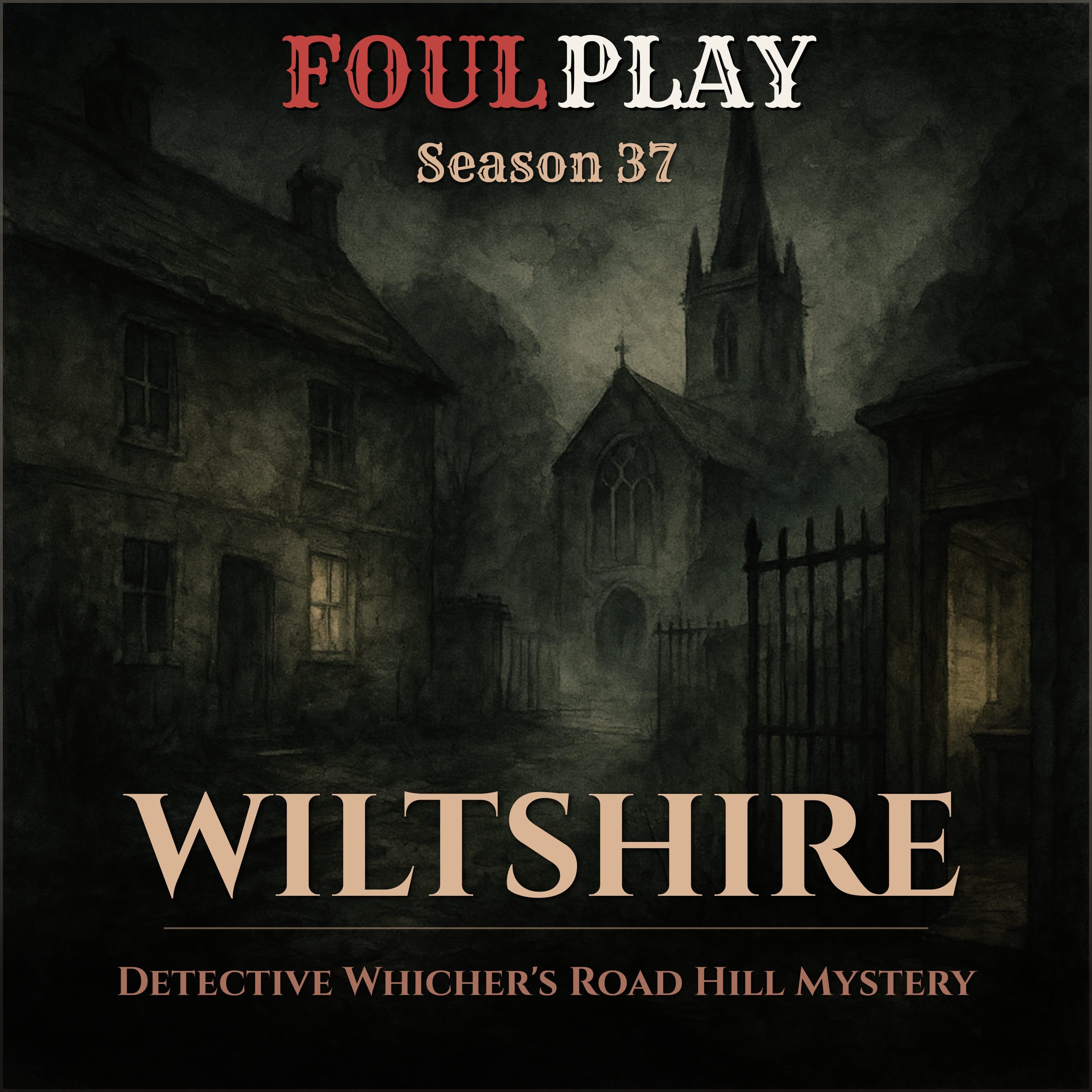 Wiltshire: Detective Whicher's Road Hill Mystery