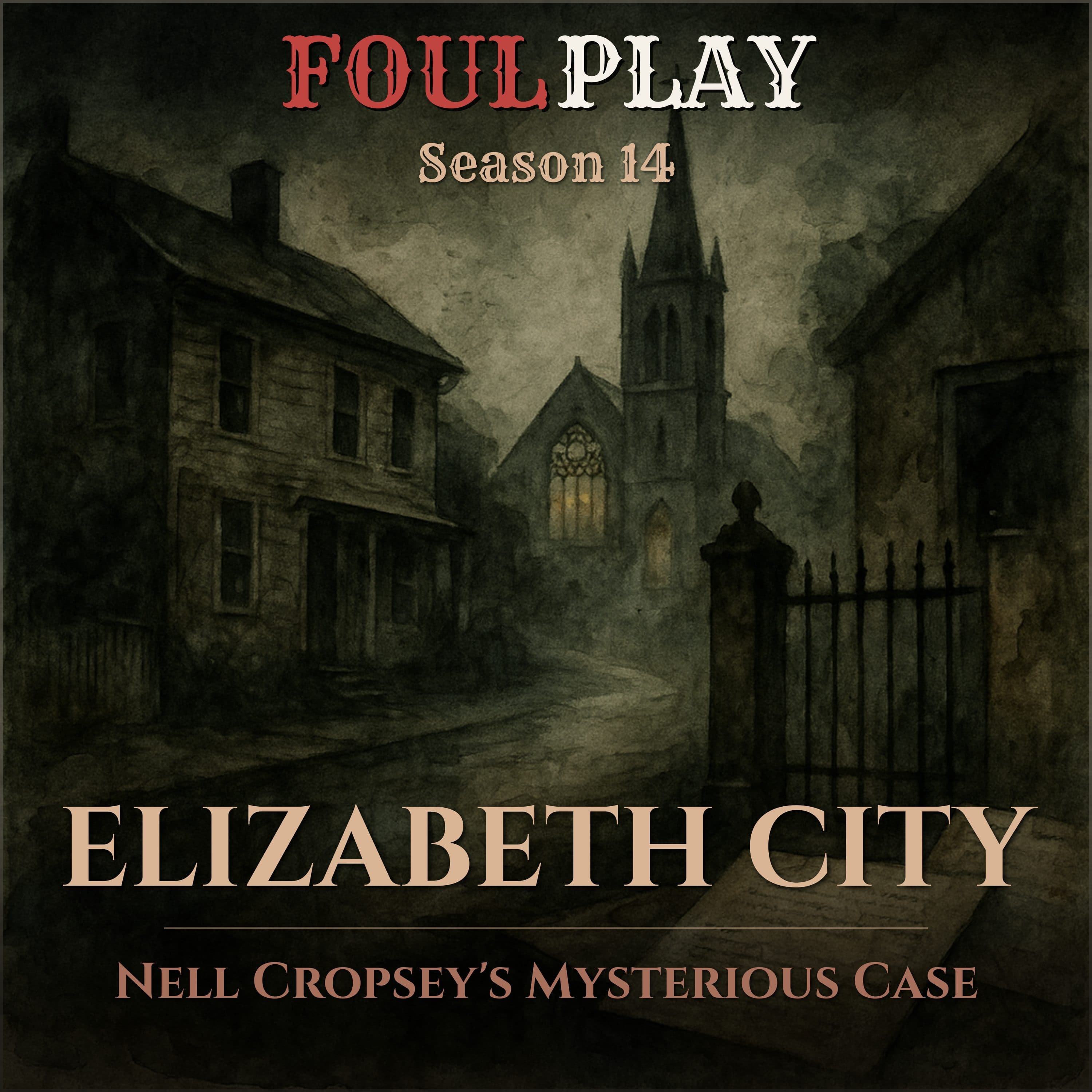 Elizabeth City: Nell Cropsey's Mysterious Case
