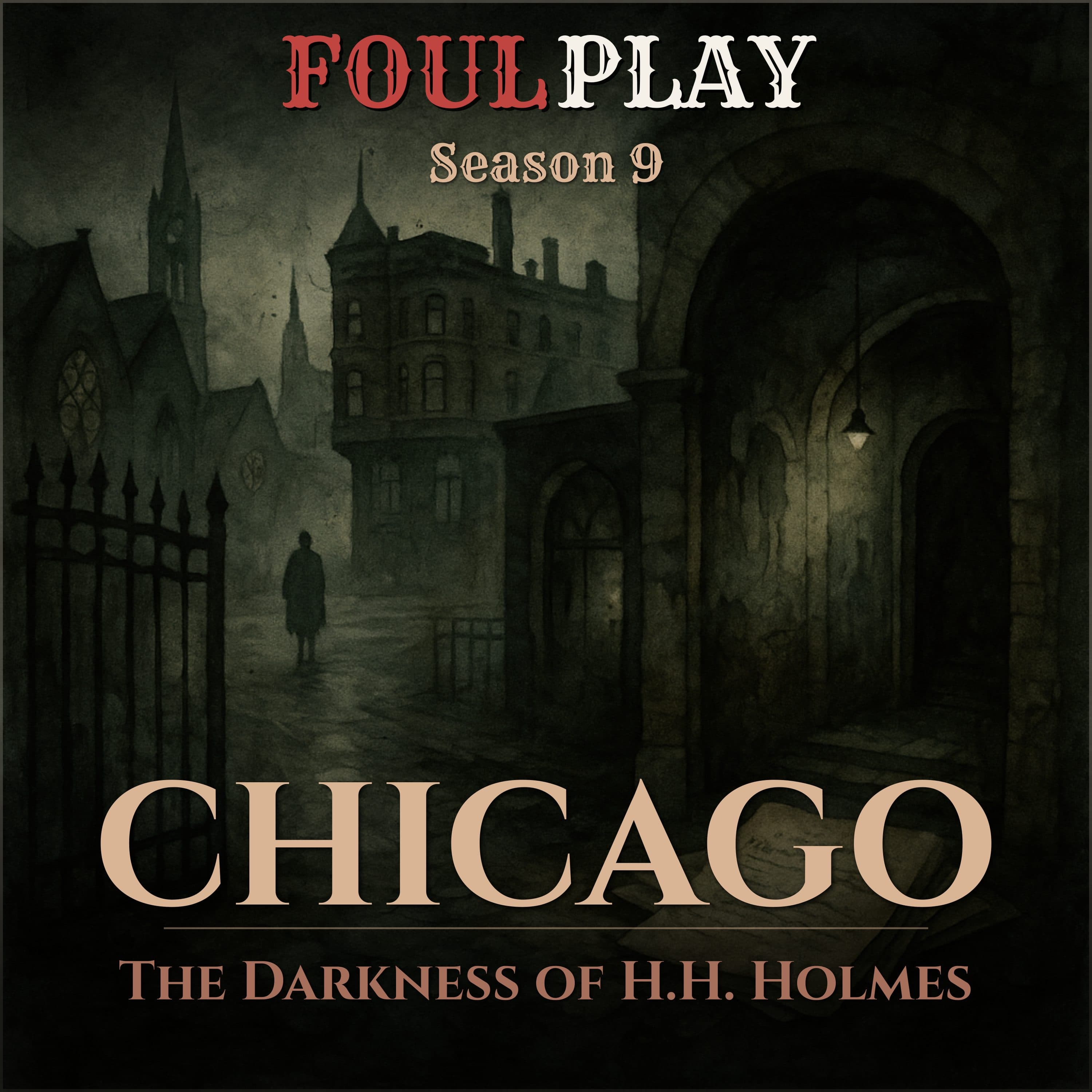 Chicago: The Darkness of H.H. Holmes