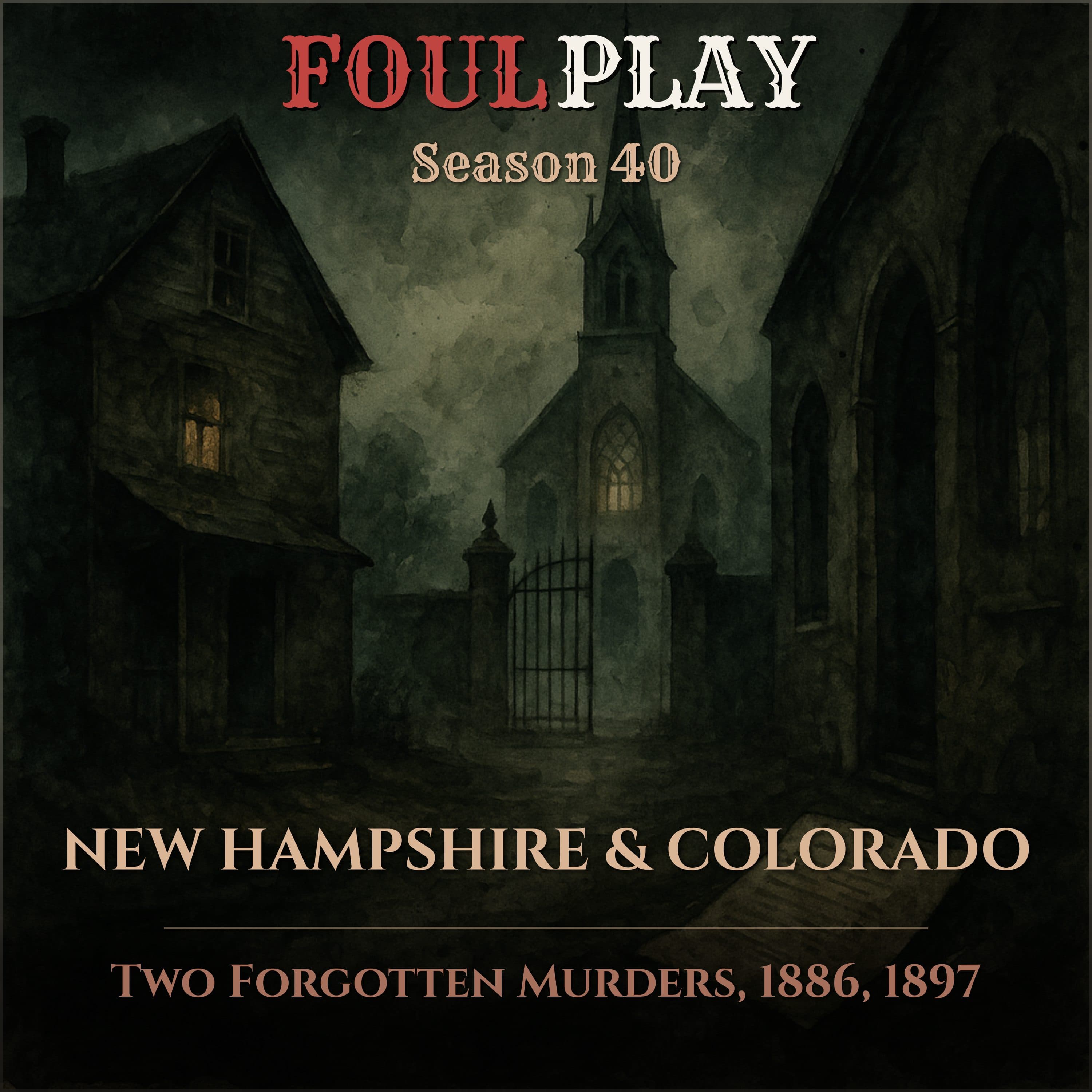 New Hampshire & Colorado: Two Forgotten Murders, 1886-1897