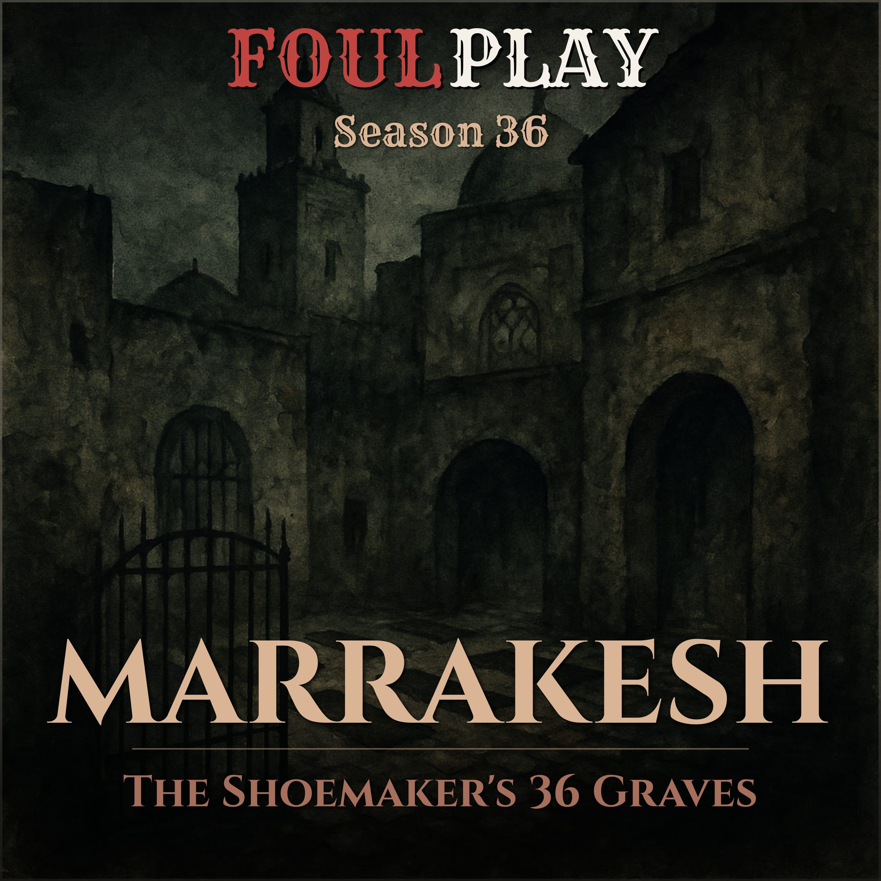 Marrakesh: The Shoemaker's 36 Graves