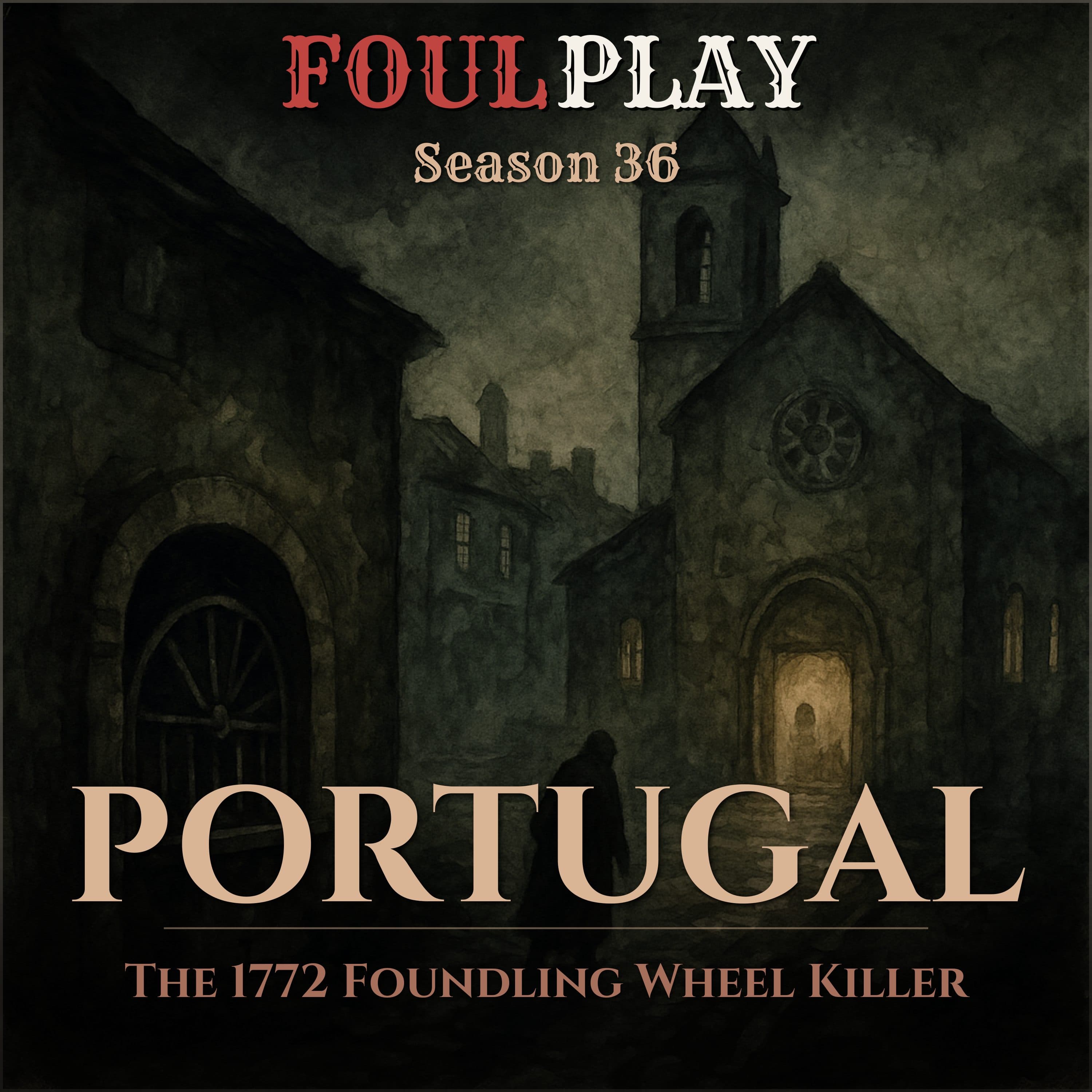 Portugal: The 1772 Foundling Wheel Killer