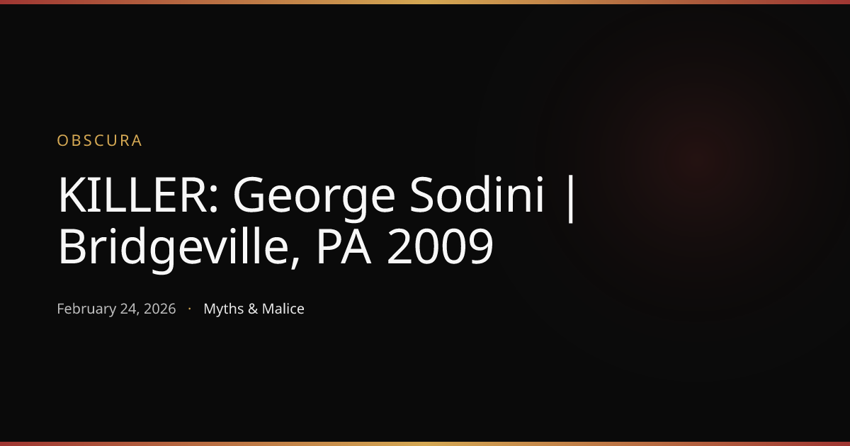 KILLER: George Sodini | Bridgeville, PA 2009 | Obscura | Myths & Malice